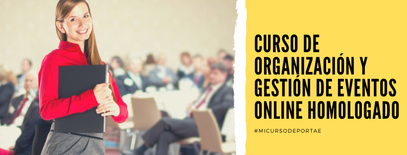 Curso De Gestion De Eventos Online Homologado Deportae