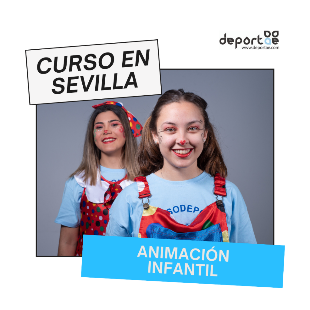 Curso de Animación Infantil en Sevilla